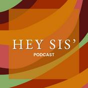 Hey Sis' Podcast