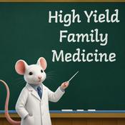 High Yield Family Medicine