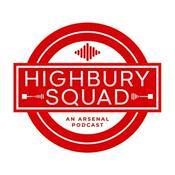 Highbury Squad | An Arsenal Podcast