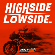 Highside/Lowside - A Motorcycle Podcast