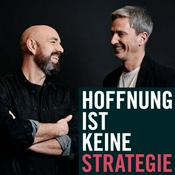 Hoffnung ist keine Strategie - Der Strategie & KI-Podcast