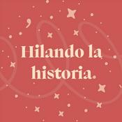 Hilando la historia