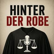 Hinter der Robe - Der Justizpodcast
