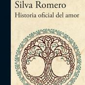 "Historia oficial del amor" de Ricardo Silva Romero