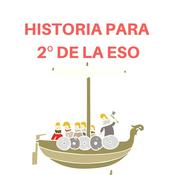 Historia para 2º de la ESO