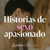Historias de sexo apasionado ❤️‍🔥 Susurros de placer en audio