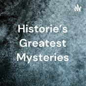 Historie’s Greatest Mysteries