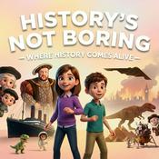 History for Kids / History's Not Boring: The Kids History Podcast