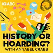 History Or Hoarding? With Annabel Crabb