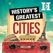 History's Greatest Cities