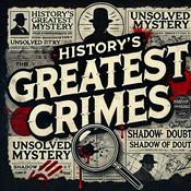 History's Greatest Crimes