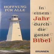 Hoffnung für alle - Die Jahresbibel. In 365 Tagen durch die Bibel