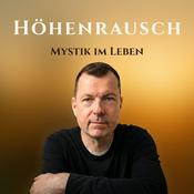 Höhenrausch - Mystik im Leben