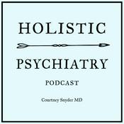 Holistic Psychiatry Podcast