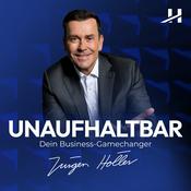 UNAUFHALTBAR - Dein Business-Gamechanger