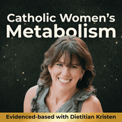 Catholic Women’s Metabolism | weight gain, fatigue, insulin resistance, stress hormones, thyroid health, perimenopause, and metabolic resilience