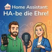 Home Assistant: HA-be die Ehre!