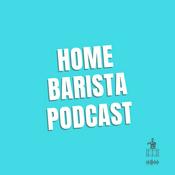 Home Barista Podcast