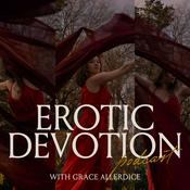 Erotic Devotion (formerly home-body podcast)