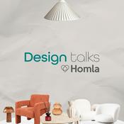 Homla DESIGN talks