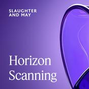Horizon Scanning by Slaughter and May