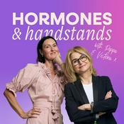 Hormones and Handstands
