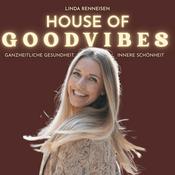 House of Good Vibes - Ganzheitliche Gesundheit & Innere Schönheit