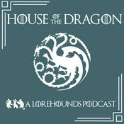 House of the Dragon S3 – A Song of Ice and Fire - The Lorehounds