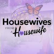 Housewives From A Housewife