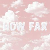 The How Far Podcast