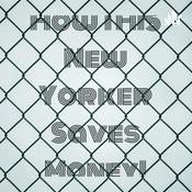 How THIS New Yorker Saves Money!