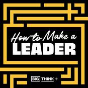 How to Make a Leader