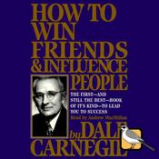 How to Win Friends and Influence People (Dale Carnegie)