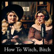 How To Witch, Bitch!