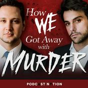 How We Got Away with Murder
