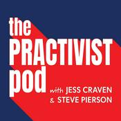 The Practivist Pod