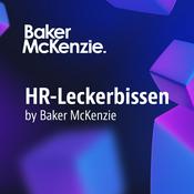 HR &amp; Arbeitsrecht Leckerbissen - rechtlich verfeinert für den Unternehmenserfolg