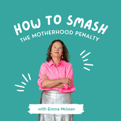 How to Smash the Motherhood Penalty