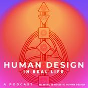 Human Design in Real Life