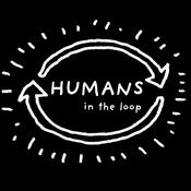 Humans in the Loop
