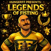 HungerFF Presents: Legends of Fisting
