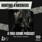 Hunting 4 Answers: A True Crime Podcast