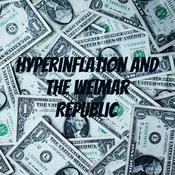 Hyperinflation And The Weimar Republic