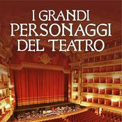 I grandi personaggi del teatro