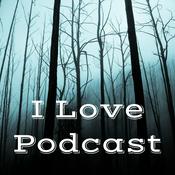 I Love Podcast