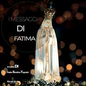 I Messaggi di Fatima