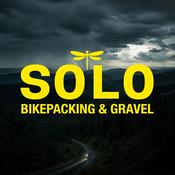SOLO Bikepacking &amp; Gravel Podcast