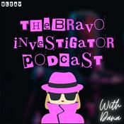 The Bravo Investigator Podcast