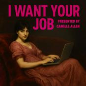 I Want Your Job