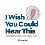 I Wish You Could Hear This